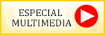 Especial Multimedia
